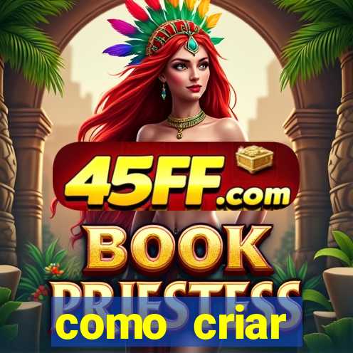 como criar plataforma de jogos de aposta